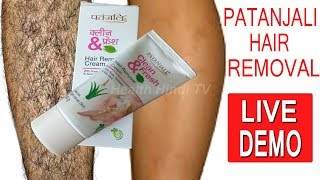 Patanjali Hair Removal Cream Review LIVE DEMO How To Use Hair Removal Cream HINDI [upl. by Nivre651]