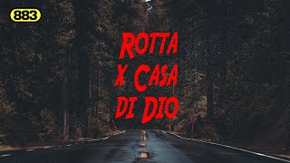 883 🎵 ROTTA X CASA DI DIO Testo [upl. by Burny967]