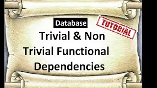 Data  TRIVIAL function dependency  NON TRIVIAL function dependency Functional dependency in DBMS [upl. by Udele]