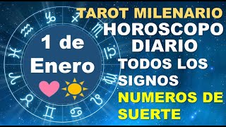 HOROSCOPO DE HOY 1 ENERO 2024 Y NUMEROS DE LA SUERTE  TAROT MILENARIO [upl. by Bernelle]