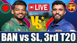 Bangladesh vs Sri Lanka Live  Ban vs Sl live 3rd T20 Match Preview Score  Live Cricket Match Today [upl. by Franchot]