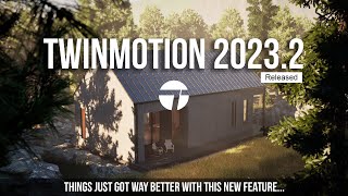 Twinmotion 20232 Released and They Added Lumen  Full Overview and Demonstration [upl. by Hadeehsar36]