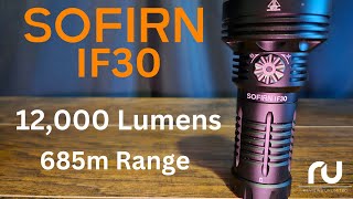 Sofirn IF30  Unboxing  12000 Lumens  685m Range  Night Time  Usage [upl. by Barb]