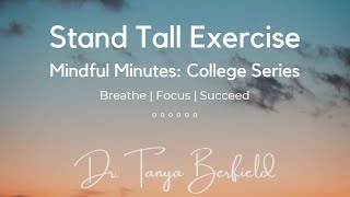 Stand Tall Confidence Exercise for College Students [upl. by Ycnaf]