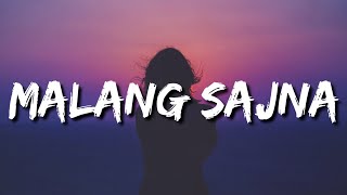 Tu jo naina ch pilaya ae sharabi rang laaya Tere ishq ch hoya main malang sajna LyricsMalang Sajna [upl. by Latrell366]