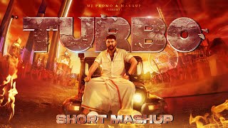 Turbo Short Mashup  Mega star  mammotty company  vysakh  shameer muhmmad  MJ [upl. by Rew]