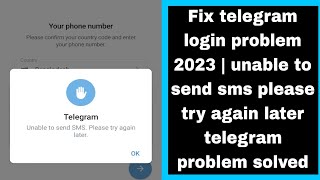 Fix telegram login problem 2023  unable to send sms please try again later telegram problem solved [upl. by Odysseus]