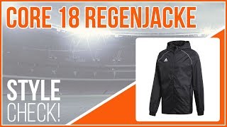 adidas Core 18 Regenjacken und Rain Jacket [upl. by Yelrebmyk183]