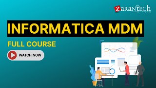 Informatica MDM Full Course  ZaranTech [upl. by Yrrok872]