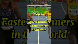 Top 10 Fastest Runners in the world of all time  sprinter 100meter athelete yshorts videos [upl. by Nosyerg]