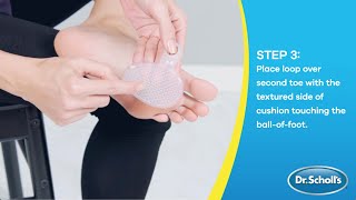 Dr Scholls  How To Use Metatarsal Pads [upl. by Ecnahoy]