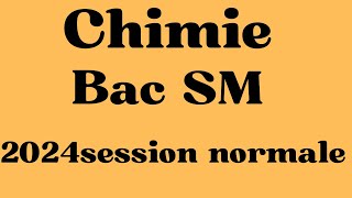 Ex n° 1 Chimie Bac SM 2024 N [upl. by Eberly]