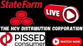 State Farm Fire and Casualty Pissed Consumer Interview The HCV Distribution Corporation STATE FARM [upl. by Christoforo]