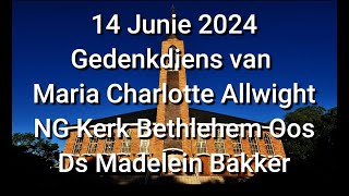 14 Junie 2024 Gedenkdiens van Maria Charlotte Allwight [upl. by Hagerman598]