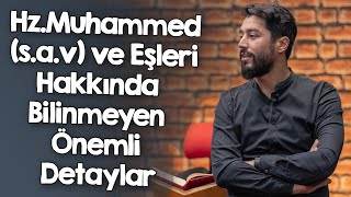 HzMuhammed SAV HzAişe İle 9 Yaşında Mı Evlendi  Kaç Evlilik Yaptı Eşlerinden Hiç Boşandı Mı [upl. by Reinnej541]