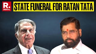 Ratan Tata To Be Accorded State Funeral Day Of Mourning Declared In Maharashtra [upl. by Suvart]