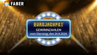 FABER Lotto · EurojackpotGewinnzahlen vom Dienstag den 24092024 [upl. by Ellener]