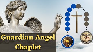 Guardian Angel Chaplet [upl. by Boff71]