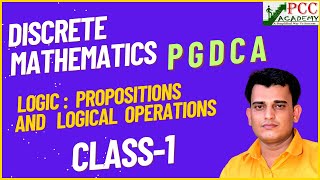 CLASS 1 Propositional Logic  Preposition and Its Types in Logic  Discreate Mathematics  PGDCA [upl. by Uttica]