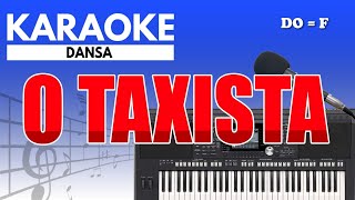 Karaoke  O Taxista  Dansa [upl. by Solitta]