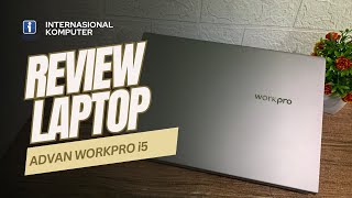 REVIEW JUJUR LAPTOP LOKAL  ADVAN WORKPRO CORE I5 [upl. by Ahsotan]