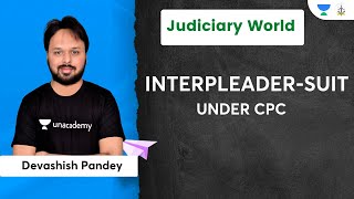 InterpleaderSuit  Under CPC  Devashish Pandey  Judiciary World [upl. by Bradlee]