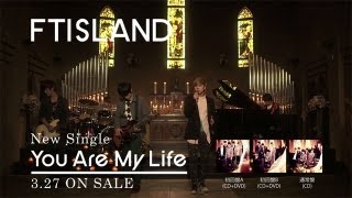 FTISLAND  You Are My Life 30 sec [upl. by Andrey]