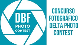 Concurso fotográfico “Delta Photo Contest” [upl. by Shayne940]