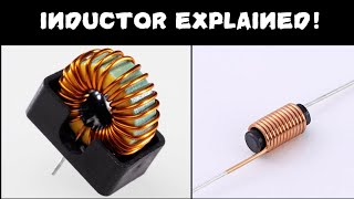 What is an Inductor Inductors Explained [upl. by Linehan]