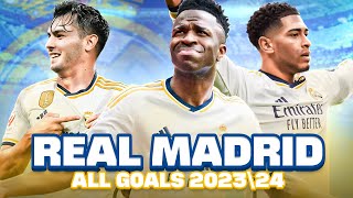 ¡TODOS los GOLES del REAL MADRID en la temporada 202324 [upl. by Zabrina643]