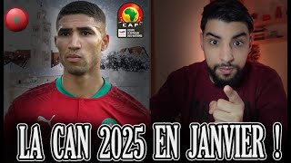 La CAN 2025 doit ABSOLUMENT se jouer en janvier 2025 [upl. by Aramoix]