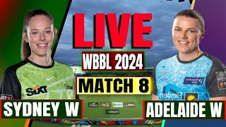 Adelaide Women vs Sydney Women Live Commentary  Live Cricket Match Today  Adsw vs Sytw Live  WBBL [upl. by Aekahs583]