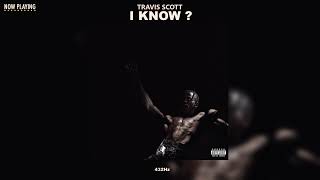 Travis Scott  I KNOW  432Hz [upl. by Juta]