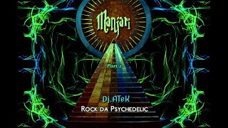 Dj ATeK  Manjari ★ Rock da Psychedelic ॐ02 [upl. by Hamann]