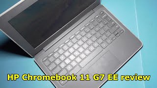 HP Chromebook 11 G7 EE review  HP Celeron Chromebook review  Hp Laptop [upl. by Zeiler718]