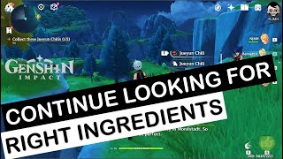 Continue looking for the right ingredients  Secret Ingredient  Genshin Impact [upl. by Ydnab]