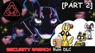 Security Breach Ruin DLC Part 2 [upl. by Teyugn804]