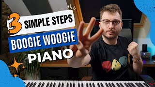 HOW TO PLAY BOOGIE WOOGIE PIANO IN 3 SIMPLE STEPS  Piano Lesson [upl. by Mcclain]