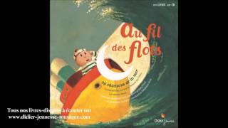 Au fil de flots  Tout au fond de la mer [upl. by Lessard661]