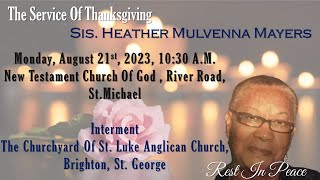 The Service of Thanksgiving Sis Heather Mulvenna Mayers [upl. by Ika]