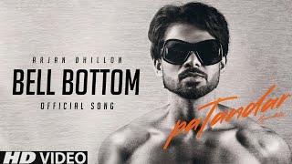 Bell Bottom  Arjan Dhillon  Official Audio [upl. by Enaile]