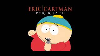 eric cartman pokerface [upl. by Normalie]