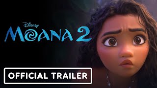 Moana 2  Official Trailer 2024 Auliʻi Cravalho Dwayne Johnson  D23 2024 [upl. by Ynohtona]