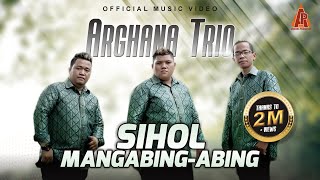 Arghana Trio  Sihol Mangabing Abing  Official Video Music [upl. by Moskow]