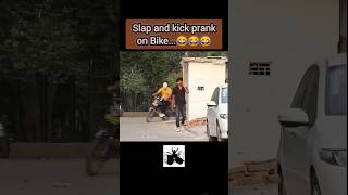 Slap and kick prank on bike🤣🤣 funny comedy fun prank pranksinatra [upl. by Arvid91]