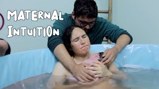 Maternal Intuition Full Movie 2023 Documentary about Natural Child Birth [upl. by Wittie]