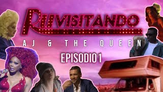 Ruvisitando AJ and The Queen  Episodio 1 [upl. by Ojillek398]