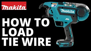 Makita LXT 18V Cordless Rebar Tying Tool  How To Load Tie Wire [upl. by Isborne]