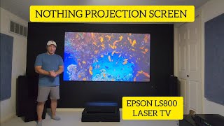 NOTHING PROJECTOR ALR SCREEN DEMOREVIEW  EPSON LS800 UST LASER TV PROJECTOR NothingProjector [upl. by Ymarej]