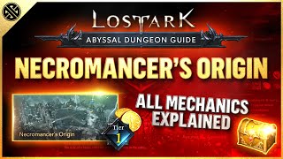 Lost Ark  Abyssal Dungeon Guide  Necromancers Origin  Tier 1 [upl. by Mallorie51]